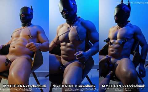 【Myedging 控射主】084 上集 用各种道具快把大肌肉男 lockedhunk 玩坏了